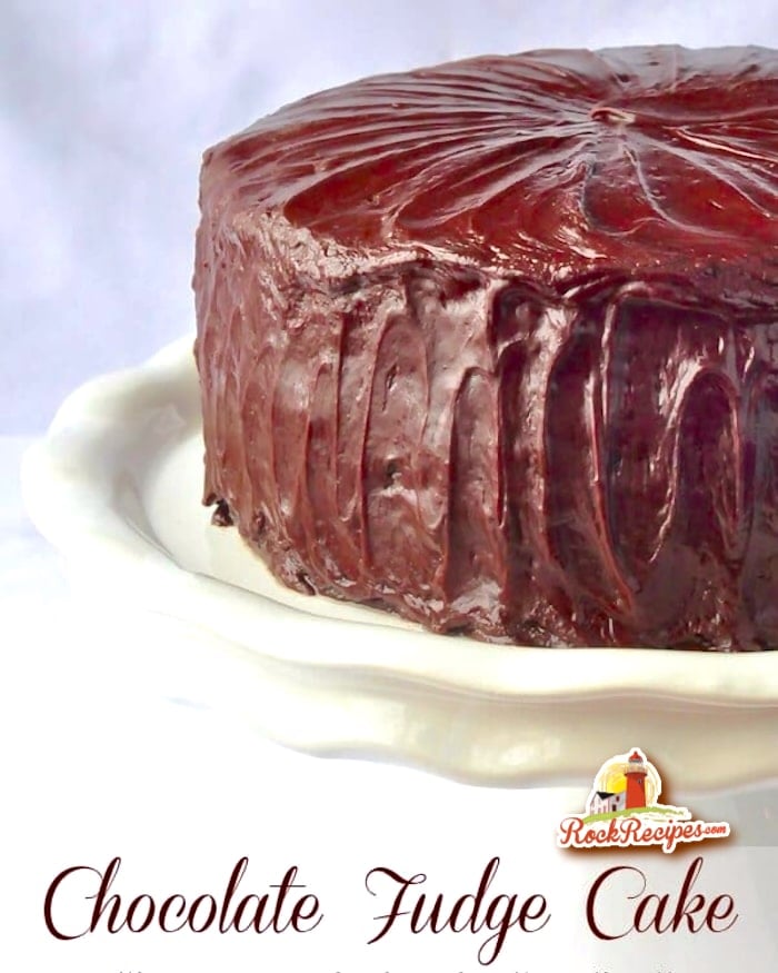 Chocolate Fudge Cake with Easy Fudge Frosting photo with title text added for social media posts.