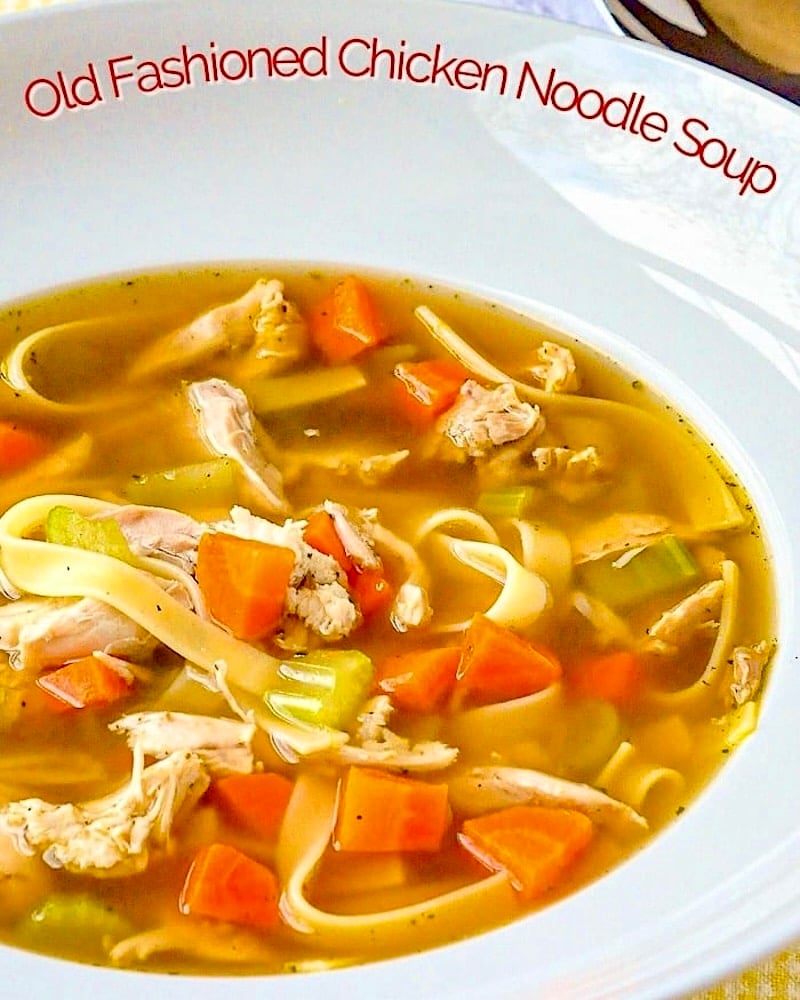 Old Fashioned Chicken Noodle Soup photo with title text for social media 4x5 format