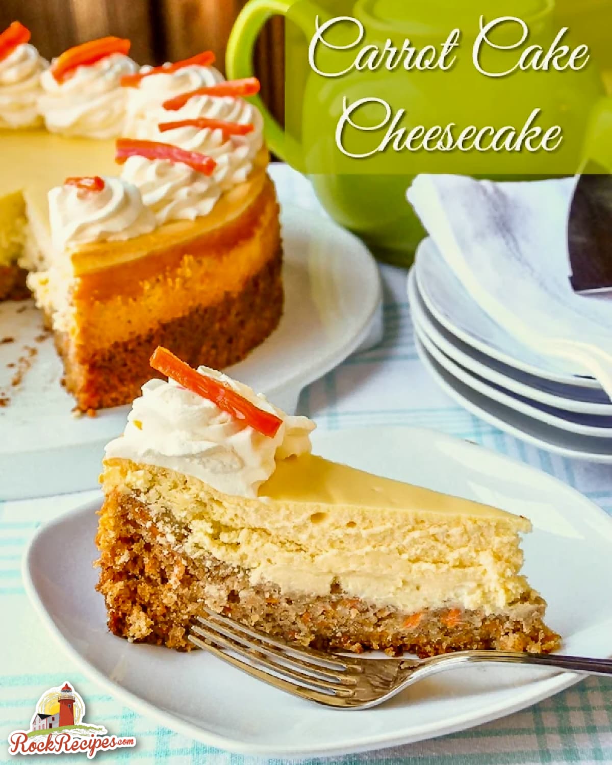 Carrot Cake Cheesecake photoof a single slice with title text added for social media posts.