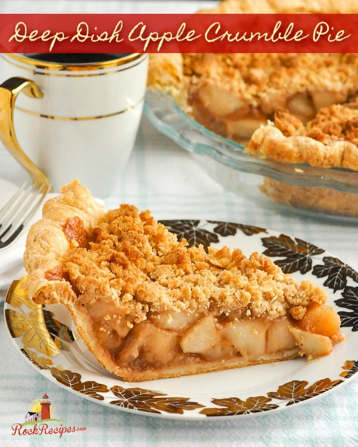 Deep Dish Apple Crumble Pie photo of a single cut slice with title Text Added for social media.