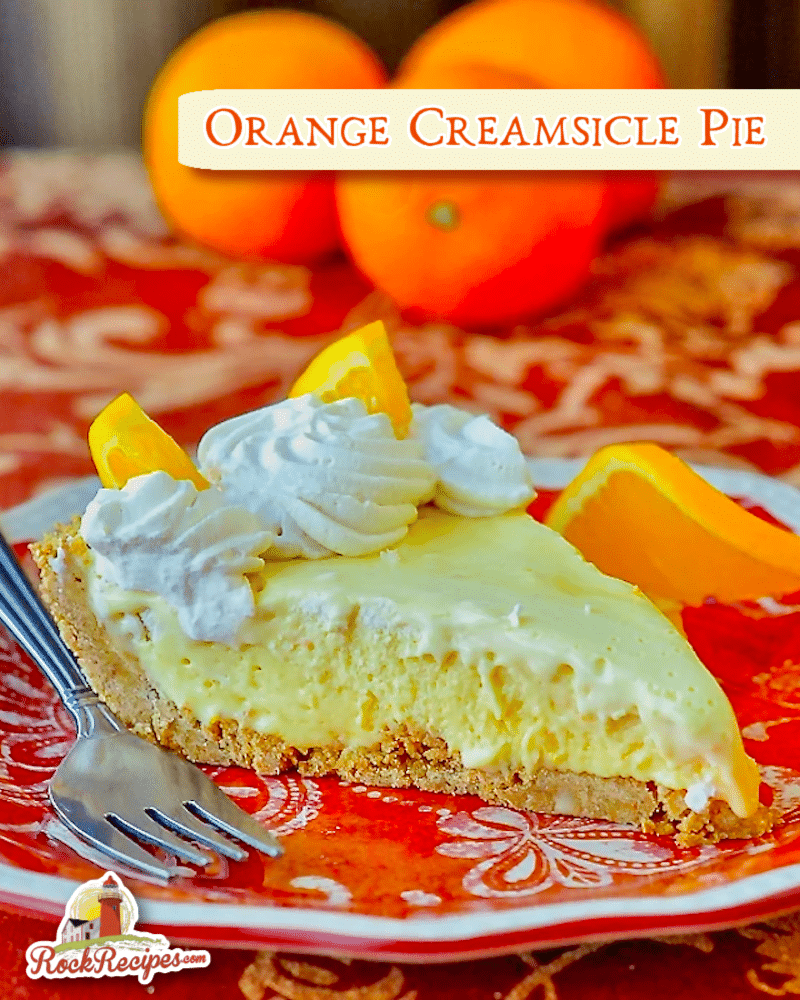 Orange Creamsicle Pie photo of one slice of pie with title text for social media posts.
