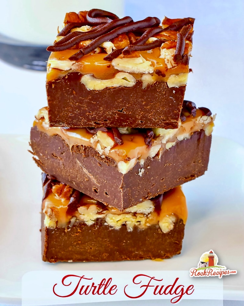Turtle Fudge photo of stacked fudge pieces with title text added for social media