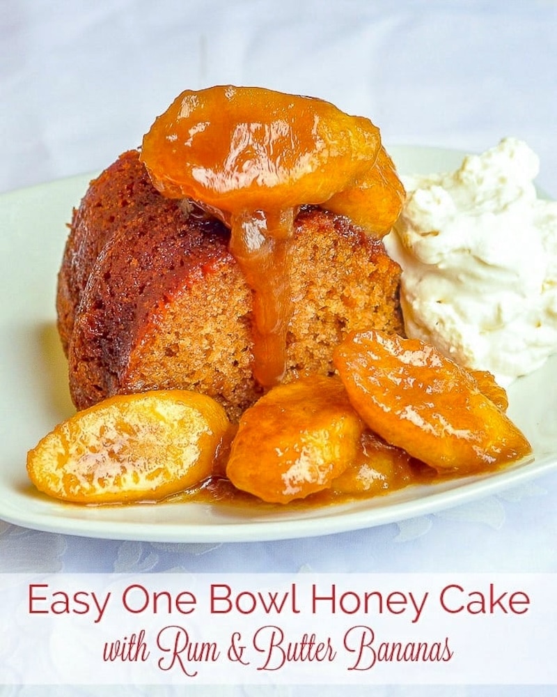 Honey Cake with Rum and Butter Bananas photo with title text added for social media posting.