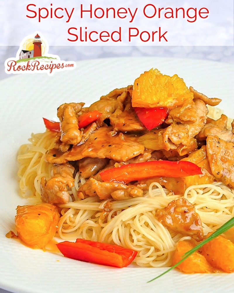 Spicy Honey Orange Sliced Pork with title text added for social media posts