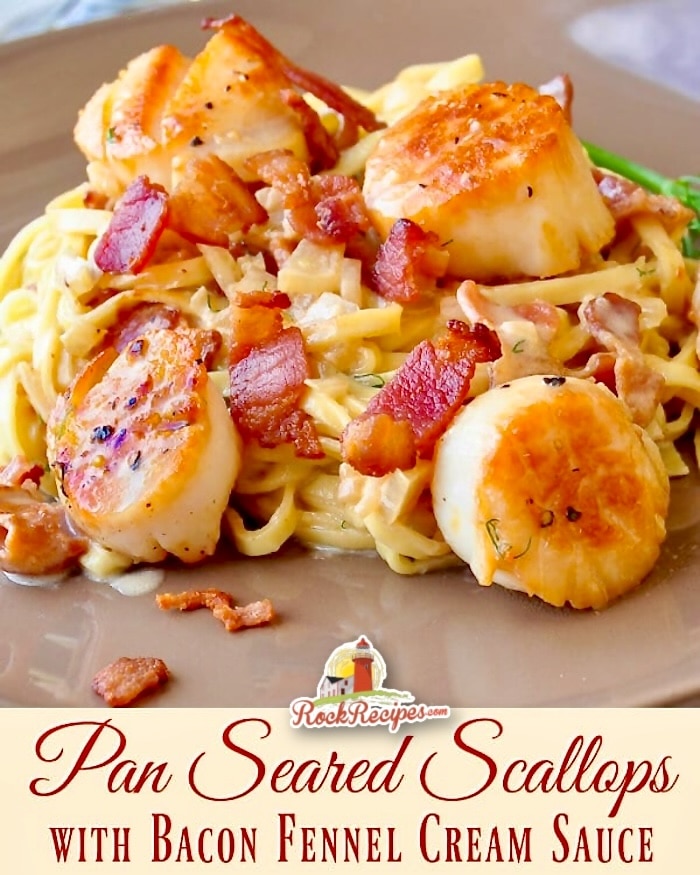 Pan Seared Scallops with Bacon Fennel Cream Sauce photo with title text added for social media posts.
