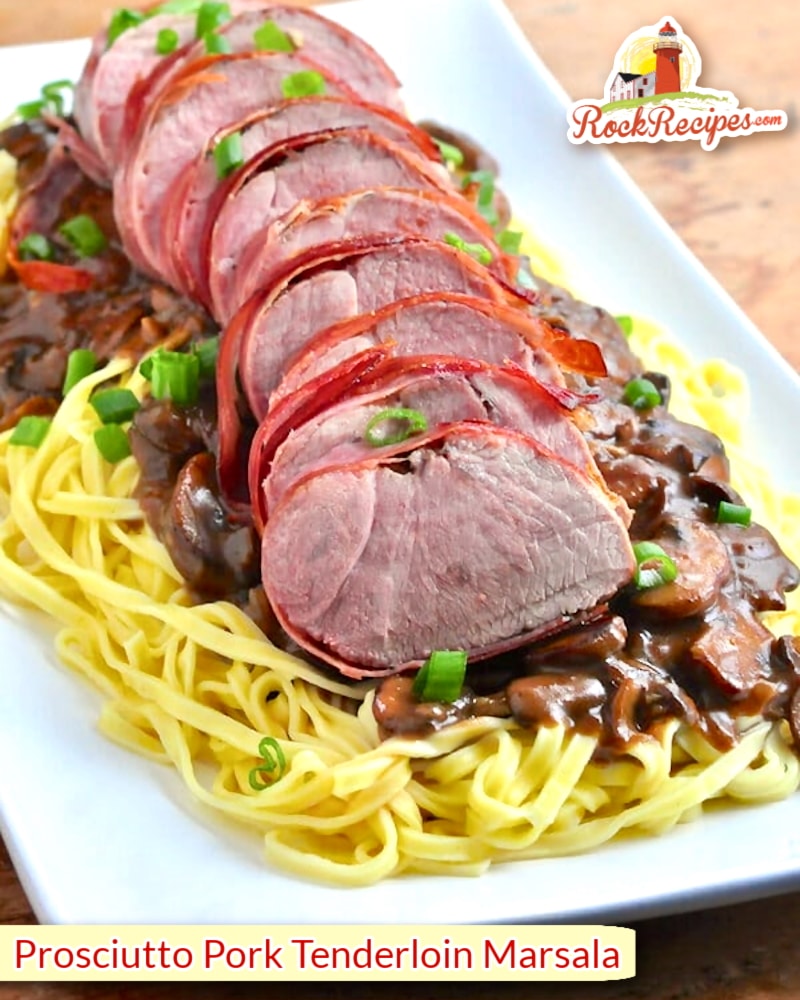 Prosciutto Pork Tenderloin Marsala photo with title text and logo added for social media posts.