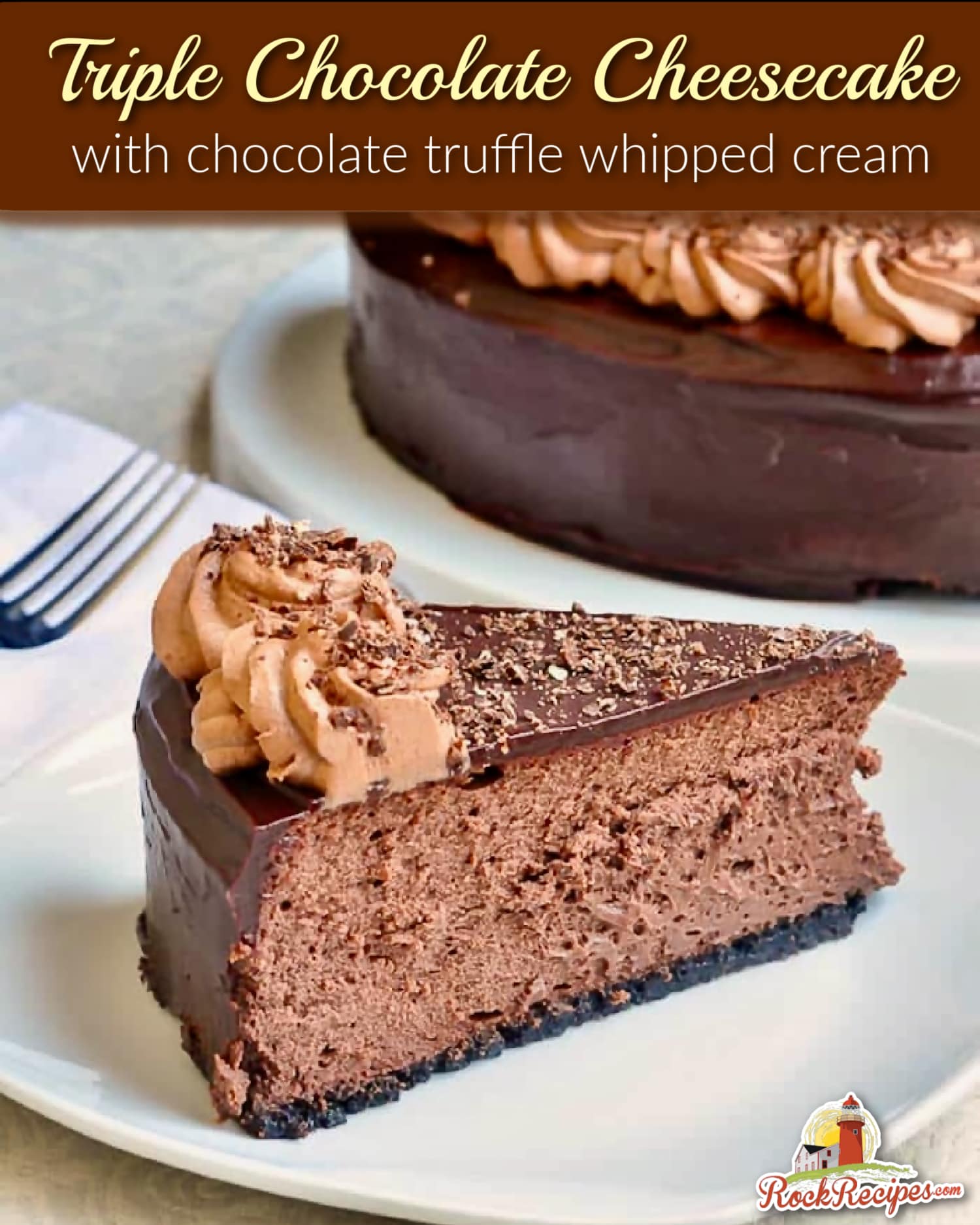 Triple Chocolate Cheesecake photo of one cut slice with title text added for social media posts.