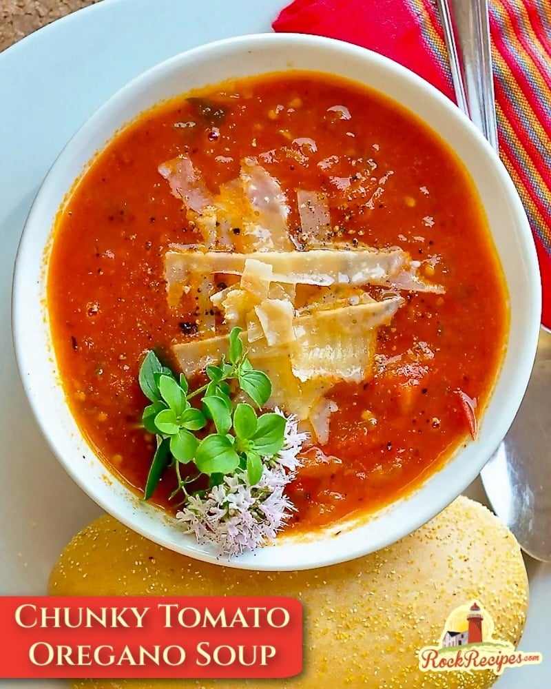 Chunky Tomato Oregano Soup photo with title text added for social media posts.