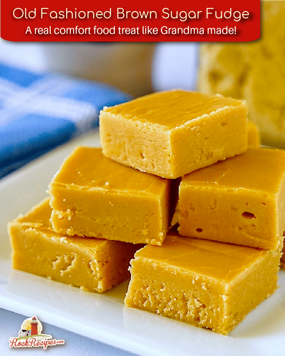 Old Fashioned Brown Sugar Fudge photo with title text for social media posts.