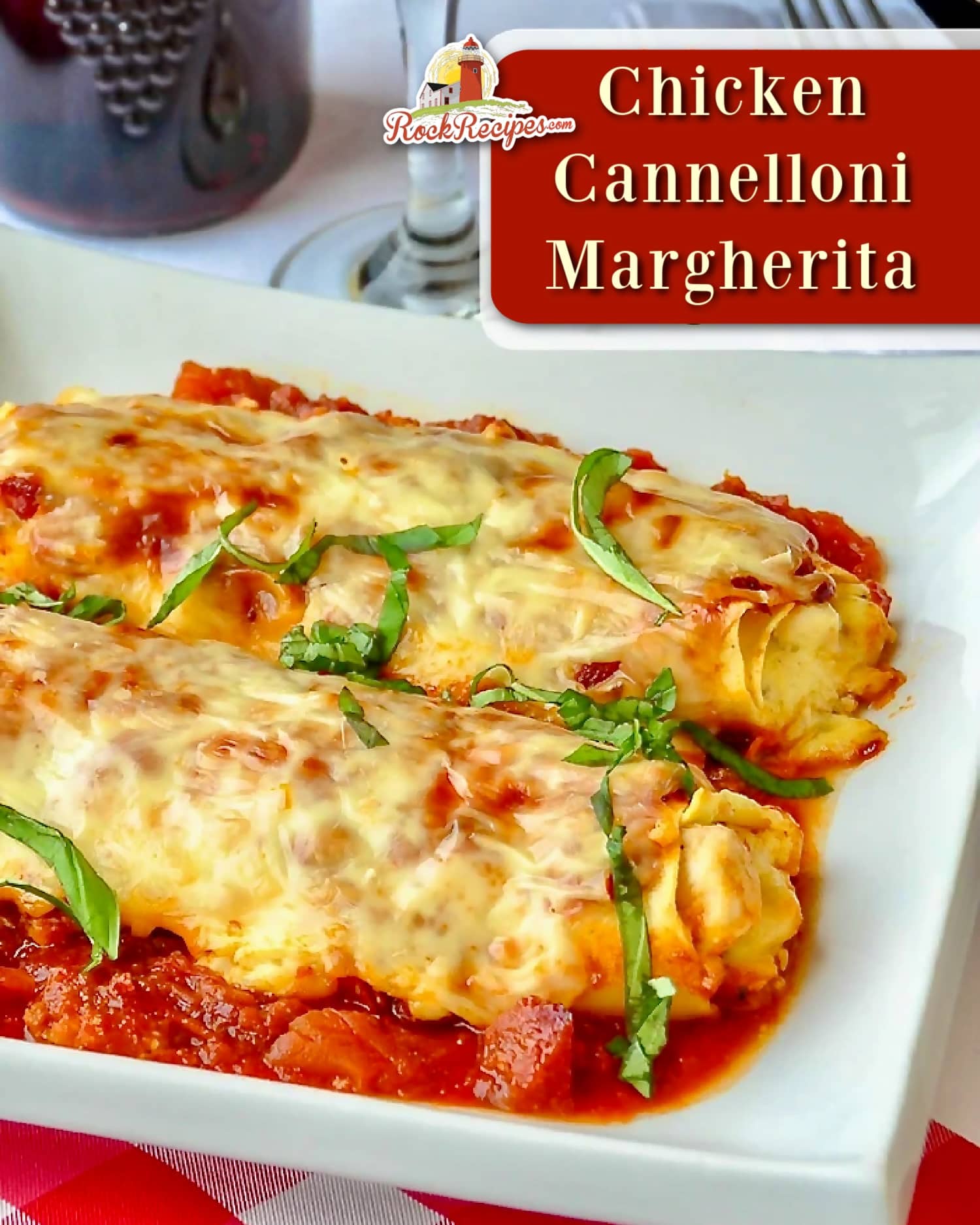 Chicken Cannelloni Margherita photo with title text for social media posts.