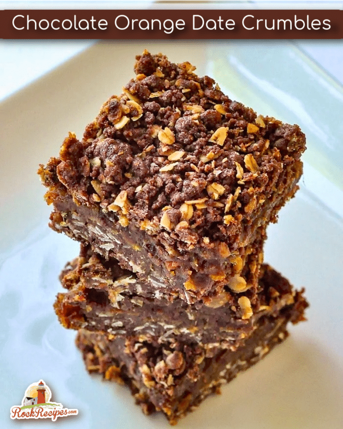 Chocolate Orange Date Crumbles photo of stacked cookie squares with title text added for social media posts.