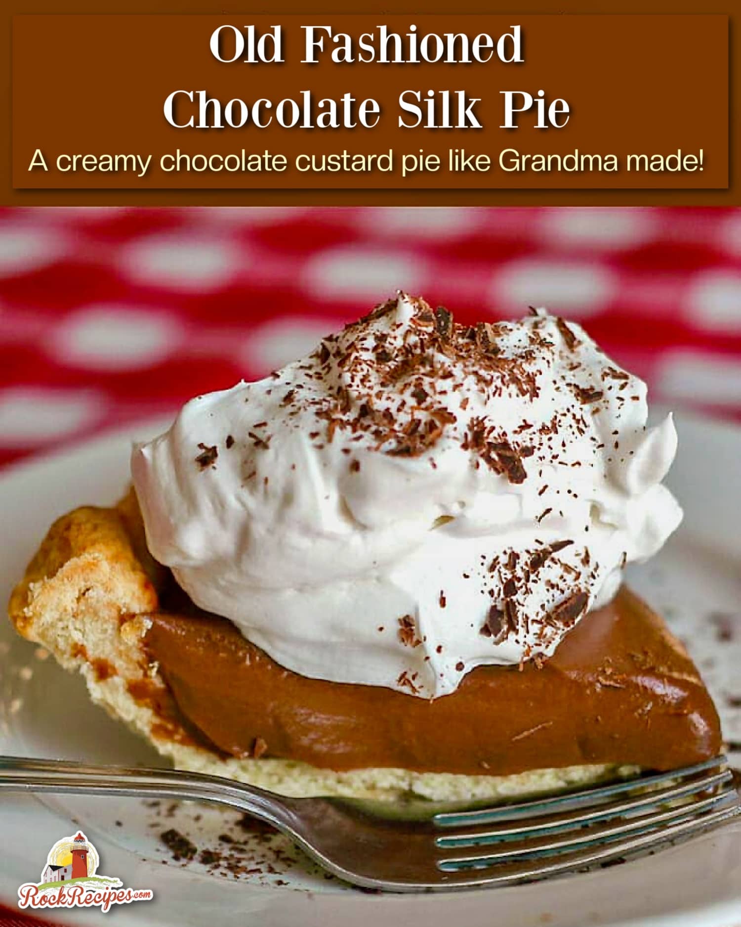 Chocolate Silk Pie with title text added for pinterest.