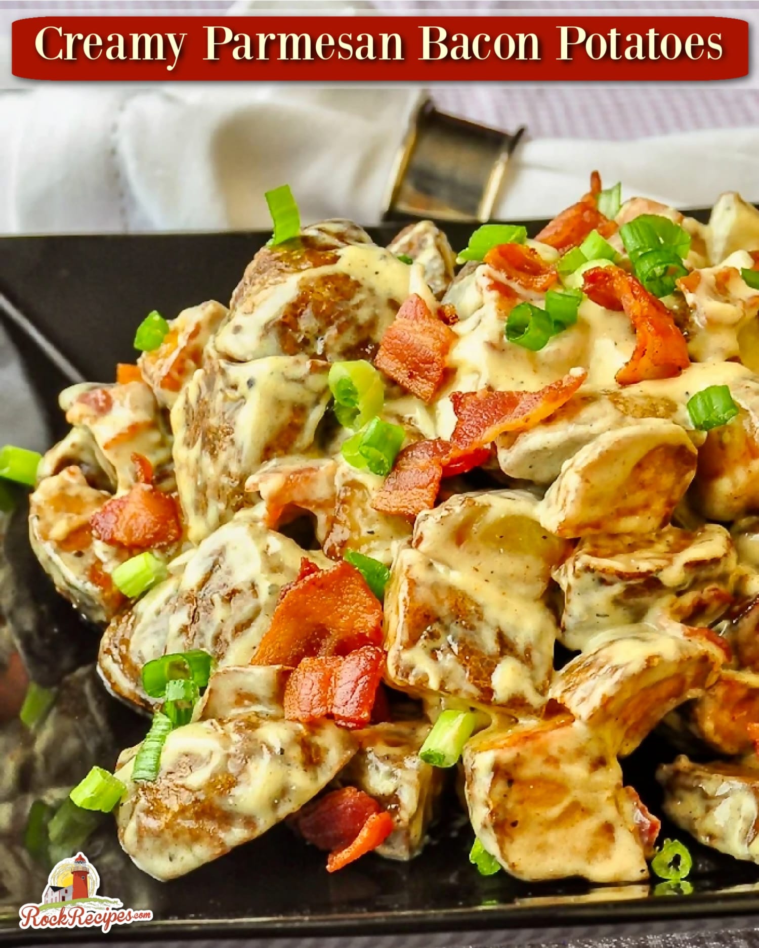 Creamy Parmesan Bacon Potatoes photo with title text added for social media posts.