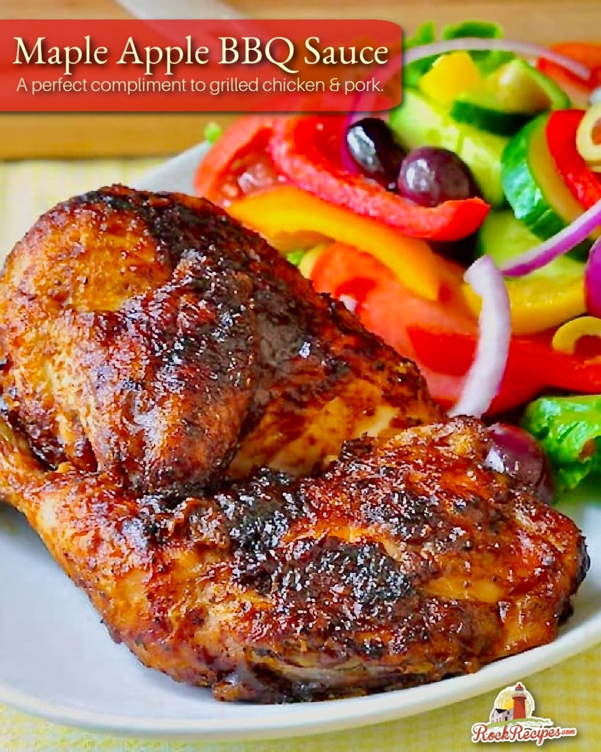 Maple Apple Barbecue Sauce on grilled chicken with Maple Apple Barbecue Sauce photo with text added for social media posts.