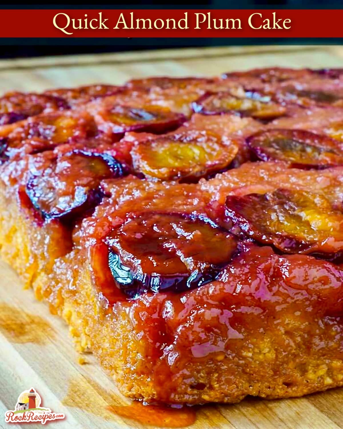 Almond Plum Cake image with title text added for social media posts and Pinterest.