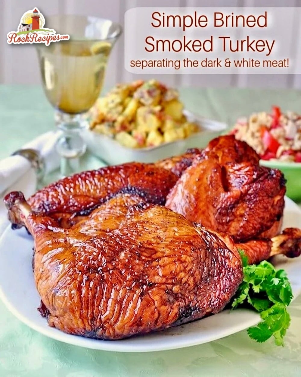 Simple Brined Smoked Turkey with title text added for Pinterest and Social media posts.