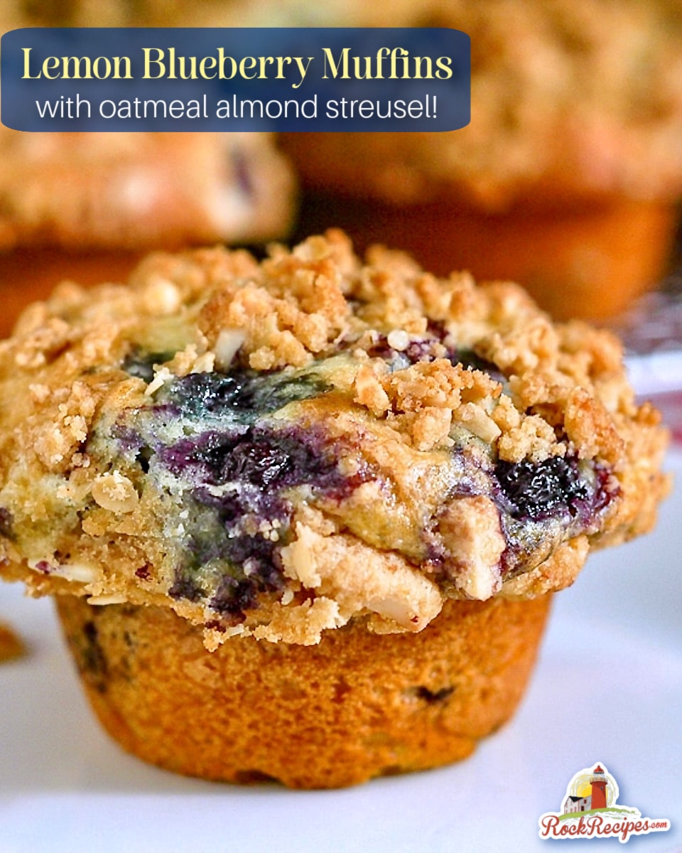 Lemon Blueberry Muffins with oatmeal almond streusel photo with title text for Pinterest and social media posts.